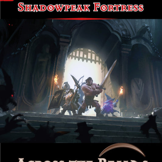 The Horror of Shadowpeak Fortress