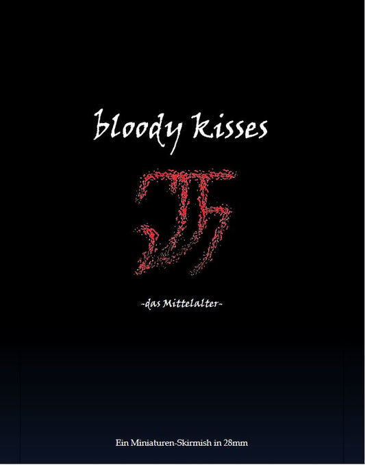 Bloody Kisses Mittelalter Regelwerk